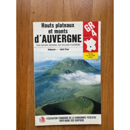 Guide randonnée GR4 Hauts plateaux et monts dAuvergne FFRP bon état