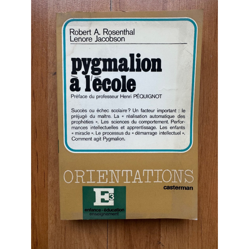 Pygmalion à l'école Rosenthal Jacobson Casterman Orientations psychologie scolaire